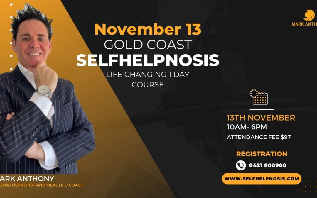 Change Your Mind – Change Your Life! – Gold Coast