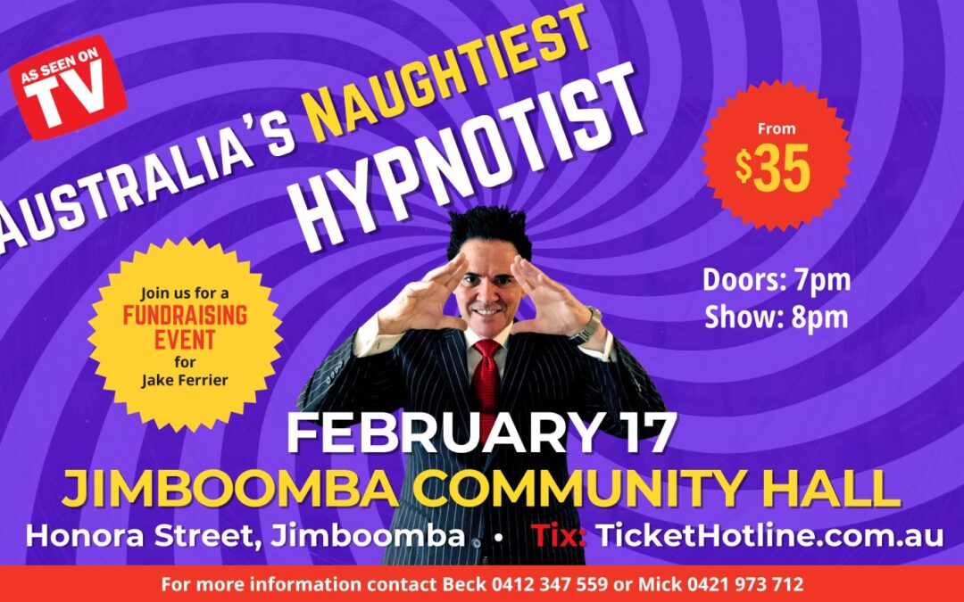 JIMBOOMBA – Australia’s Naughtiest Hypnotist Is Coming To Town!